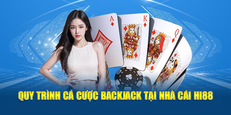 Luật Chơi BackJack – Quy Trình Tham Gia Tối Ưu Tại Hi88 - hình ảnh - zwucfrskj.top Luật Chơi BackJack – Quy Trình Tham Gia Tối Ưu Tại Hi88 - hình ảnh - zwucfrskj.top
