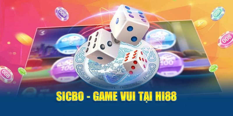 Sicbo – Tựa Game Góp Phần Làm Nên Tên Tuổi Nhà Cái HI88 - hình ảnh - zwucfrskj.top