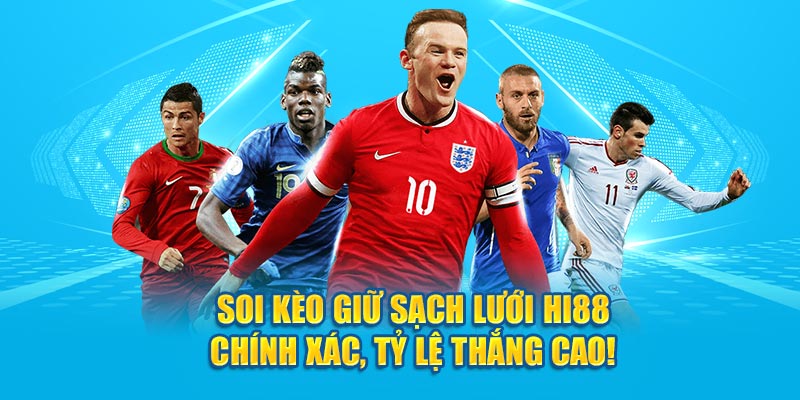 Soi Kèo Giữ Sạch Lưới Hi88 Chính Xác, Tỷ Lệ Thắng Cao! - hình ảnh - zwucfrskj.top Soi Kèo Giữ Sạch Lưới Hi88 Chính Xác, Tỷ Lệ Thắng Cao! - hình ảnh - zwucfrskj.top